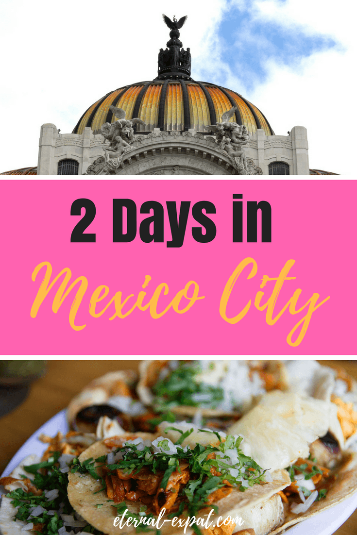2 Days in Mexico City - a 2 day Mexico City itinerary with all you need to know about where to stay in Mexico City, what to do in Mexico City, and the best restaurants in Mexico City!